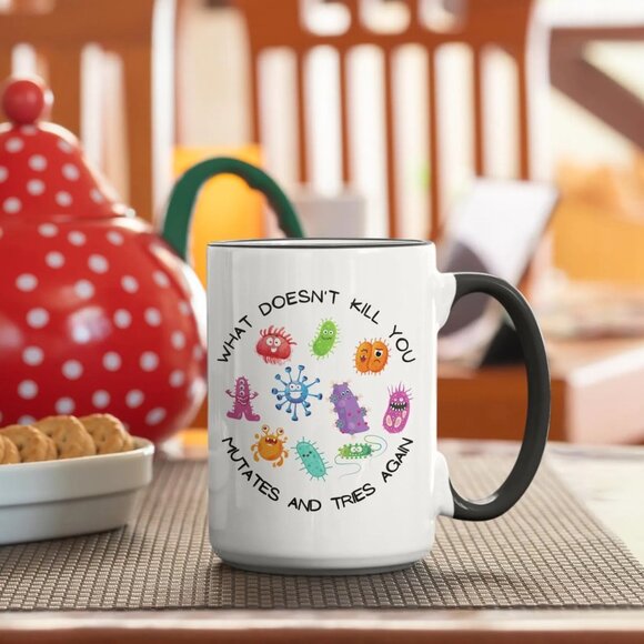 What Doesn't Kill You Mutates and Tries Again, Funny Mugs, Pathogen Mutation - Picture 3 of 4